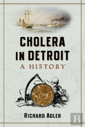 Cholera In Detroit