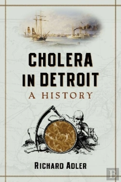 Bertrand.pt - Cholera In Detroit