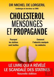 Cholestérol, Mensonges Et Propagande