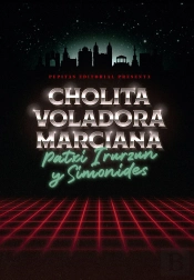 Cholita Voladora Marciana