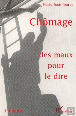 Bertrand.pt - Chômage, Des Maux Pour Le Dire