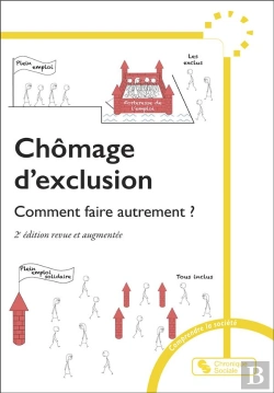 Bertrand.pt - Chomage D'Exclusion - Comment Faire Autrement ?