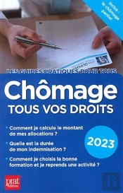 Chomage, Tous Vos Droits 2023