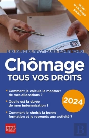 Chomage, Tous Vos Droits 2024