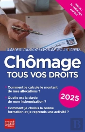 Chômage : Tous Vos Droits (Édition 2025)