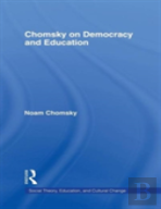 Chomsky On Democracy And Education