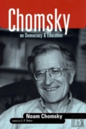 Chomsky On Democracy And Education