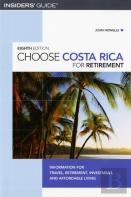 Choose Costa Rica For Retirement
