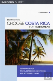 Choose Costa Rica For Retirement