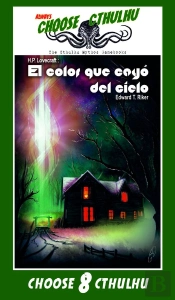 Choose Cthulhu 8 El Color Que Cayo Del Cielo