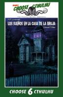 Choose Cthulhu: Los Sueños En La Casa De La Bruja