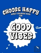 Choose Happy