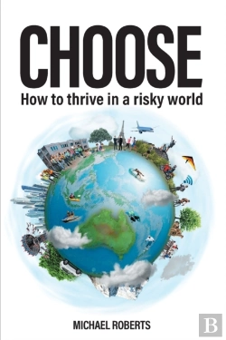 Bertrand.pt - Choose: How To Thrive In A Risky World