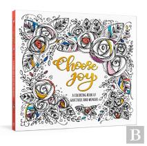 Choose Joy Colouring Book