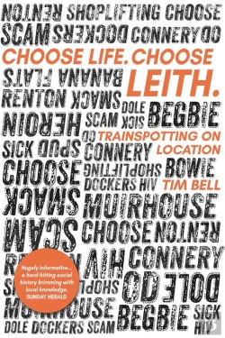 Bertrand.pt - Choose Life Choose Leith