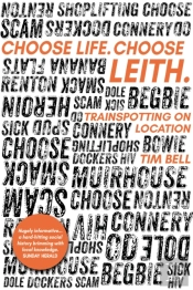 Choose Life. Choose Leith.