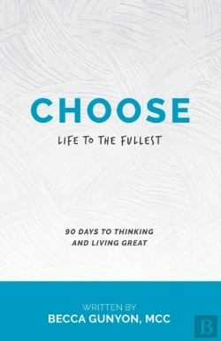 Bertrand.pt - Choose: Life To The Fullest 90 Days To T