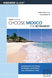 Choose Mexico For Retirement