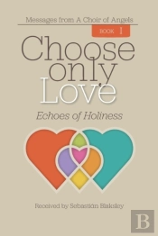 Choose Only Love