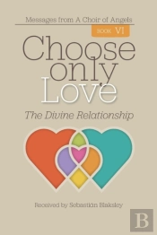 Choose Only Love