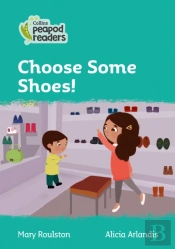 Choose Some Shoes!
