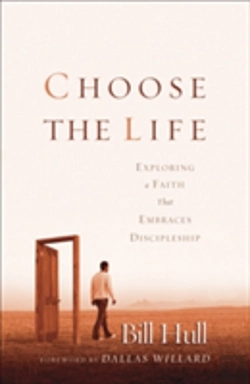 Bertrand.pt - Choose The Life Â€“ Exploring A Faith That Embraces Discipleship