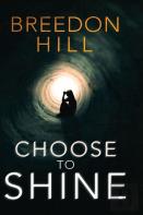 Choose To Shine