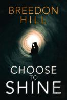 Choose To Shine