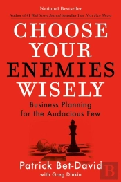 Choose Your Enemies Wisely