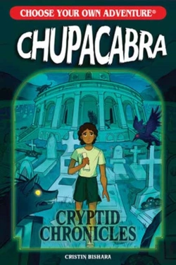 Bertrand.pt - Choose Your Own Adventure Cryptid Chronicles: Chupacabra