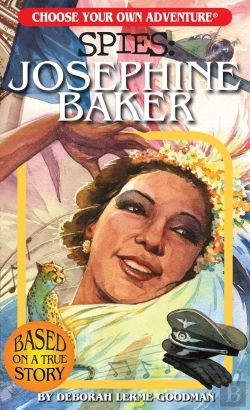 Bertrand.pt - Choose Your Own Adventure Spies: Josephine Baker