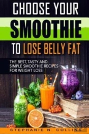 Choose Your Smoothie To Lose Belly Fat:
