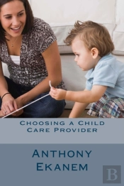 Choosing A Child Care Provider
