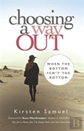 Choosing A Way Out