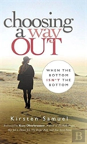 Choosing A Way Out