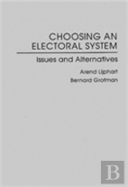 Choosing An Electoral System