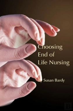 Bertrand.pt - Choosing End Of Life Nursing