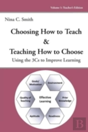 Choosing How To Teach & Teaching How To Choose