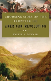 Choosing Sides On The Frontier In The American Revolution