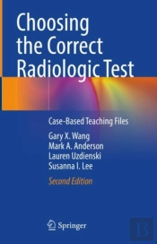 Choosing The Correct Radiologic Test