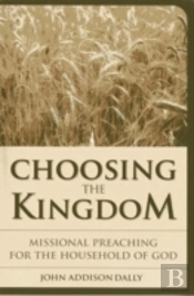 Choosing The Kingdom