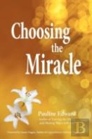 Choosing The Miracle