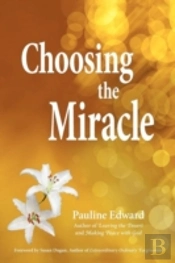 Choosing The Miracle