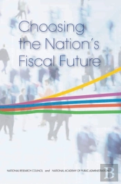 Choosing The Nation'S Fiscal Future