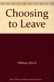 Choosing To Leave