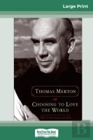 Choosing To Love The World