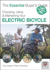 Choosing, Using & Maintaining Your Electric Bicycle