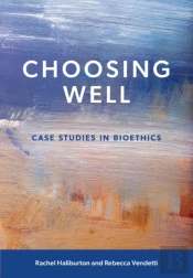 Choosing Well