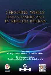 Choosing Wisely Hispanoamericano En Medicina Interna