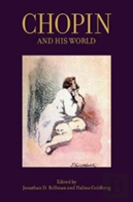 Chopin And His World